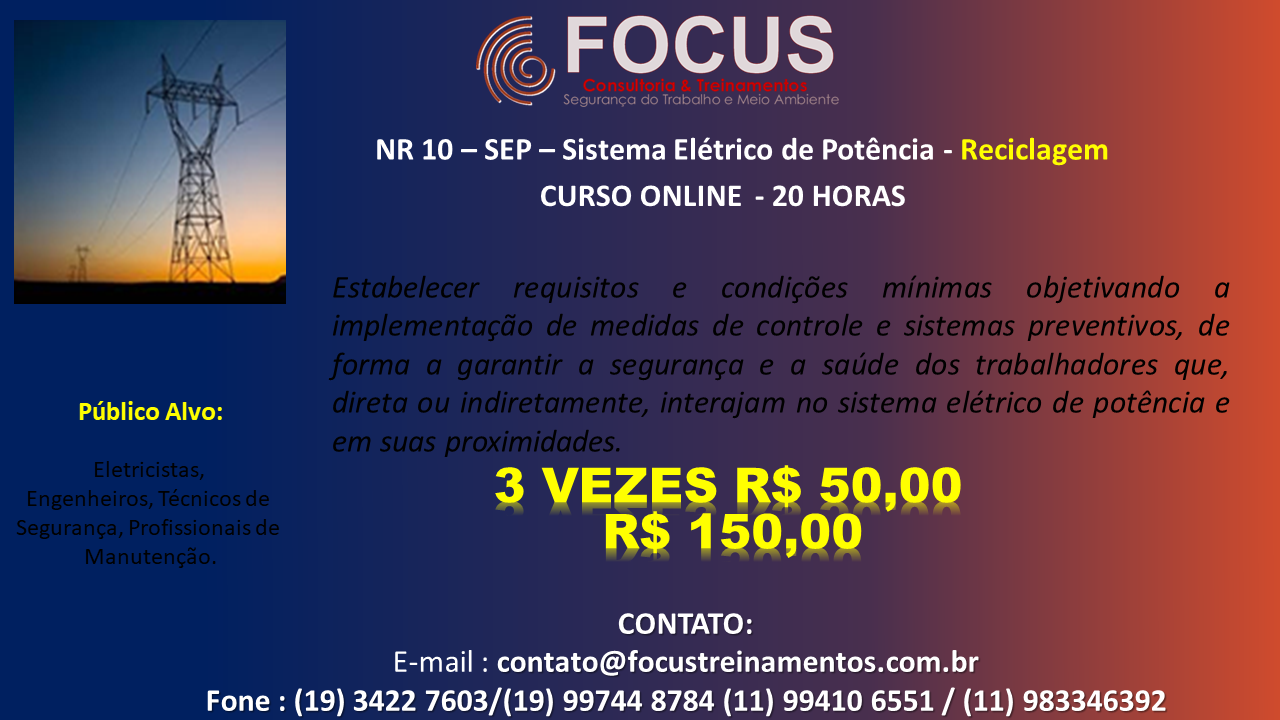 NR 10 -  SEP - Sistema Elétrico de Potência - Reciclagem  = Investimento R$ 150,00