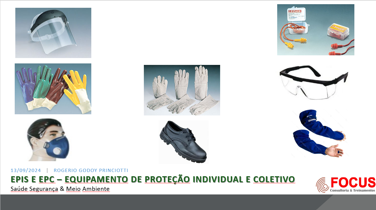 NR 06 EPIs e EPCs - Equipamento de Proteção Individual e Coletiva